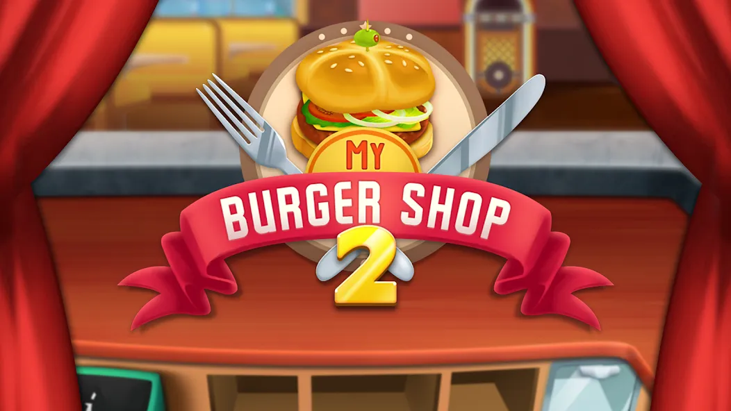 Скачать взломанную My Burger Shop 2: Food Game (Мой Бургер Шоп 2)  [МОД Много денег] — стабильная версия apk на Андроид screen 5