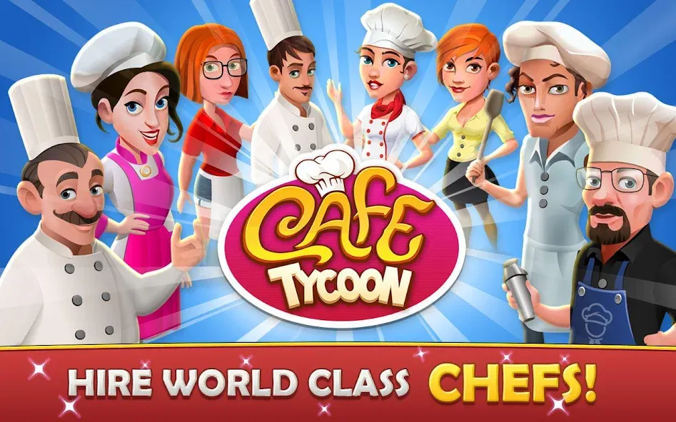 Скачать взлом Cafe Tycoon – Cooking & Fun  [МОД Mega Pack] — последняя версия apk на Андроид screen 2