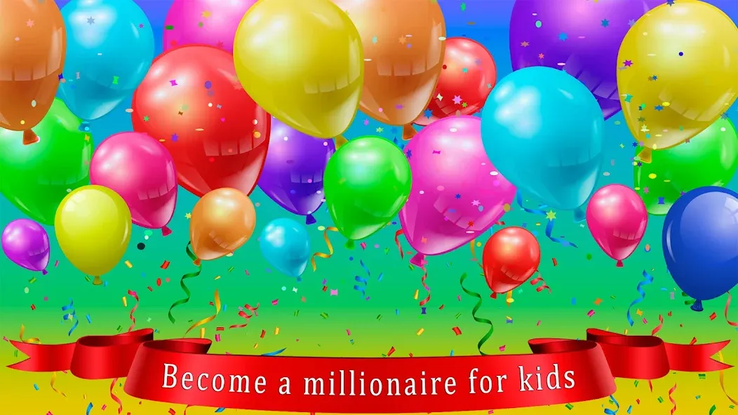 Взлом Kids Quiz Games: Millionaire  [МОД Menu] — стабильная версия apk на Андроид screen 1